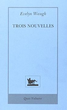 Trois nouvelles