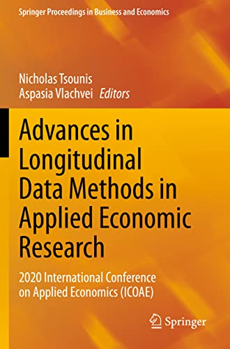Advances in Longitudinal Data Methods in Applied Economic Research: 2020 International Conference on Applied Economics (ICOAE) (Springer Proceedings in Business and Economics)