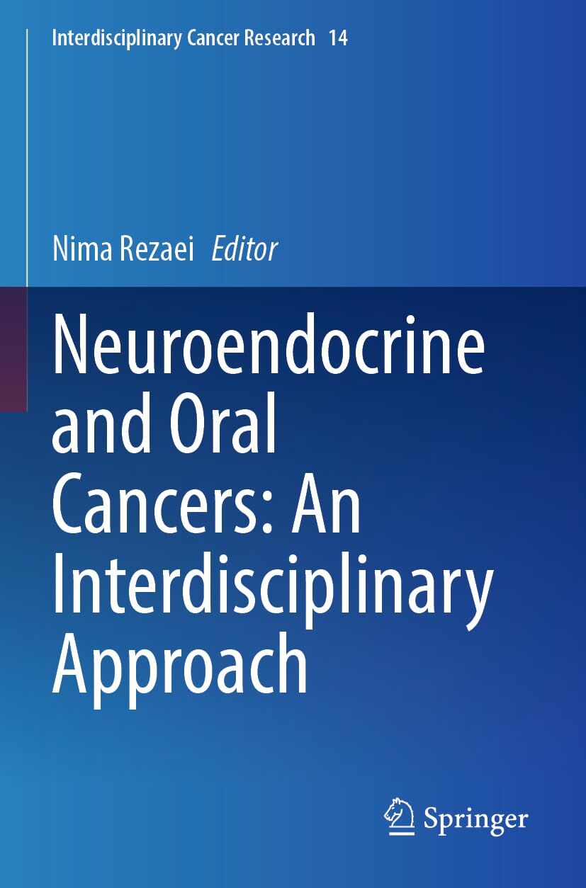 Neuroendocrine and Oral Cancers: An Interdisciplinary Approach