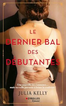 Le dernier bal des débutantes