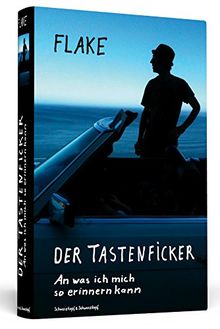 Der Tastenficker - An was ich mich so erinnern kann