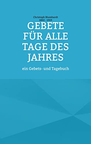 Gebete: für alle Tage des Jahres