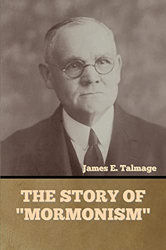 The Story of Mormonism
