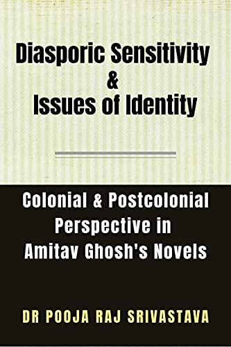 Diasporic Sensitivity & Issues of Identity