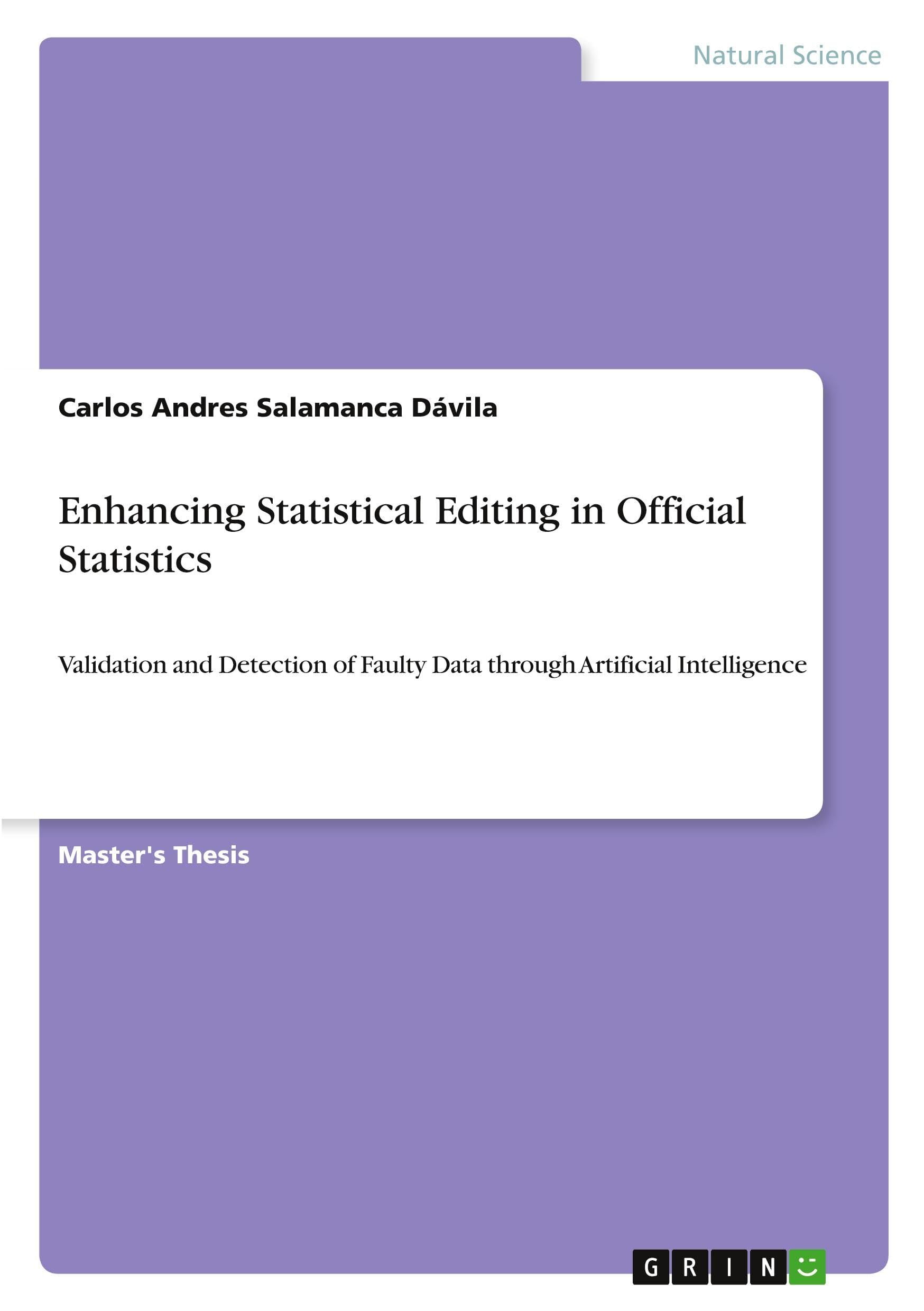 Enhancing Statistical Editing in Official Statistics