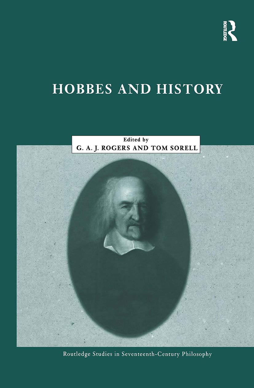 Hobbes and History (Routledge Studies in Seventeenth Century Philosophy)