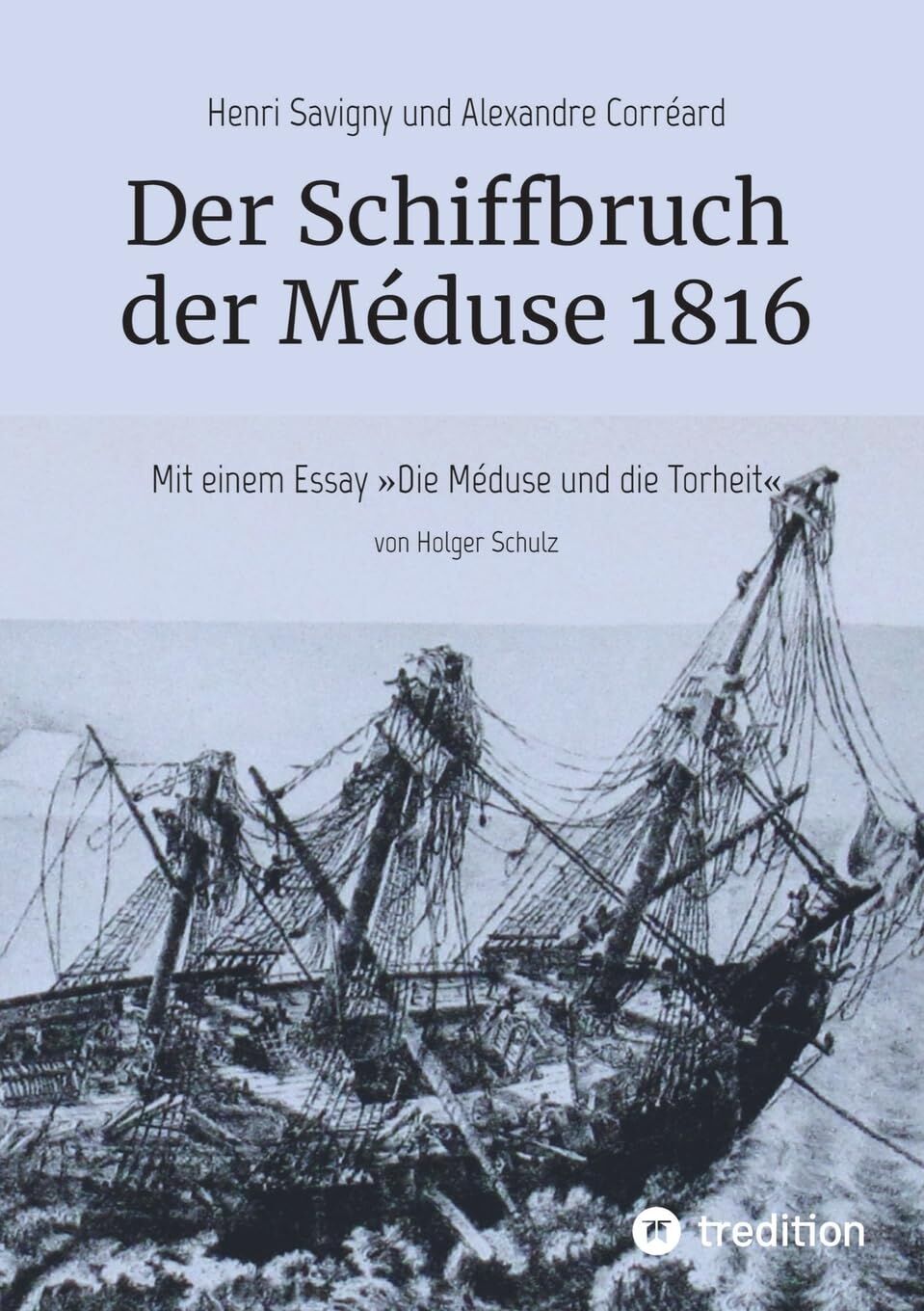 Der Schiffbruch der Méduse 1816