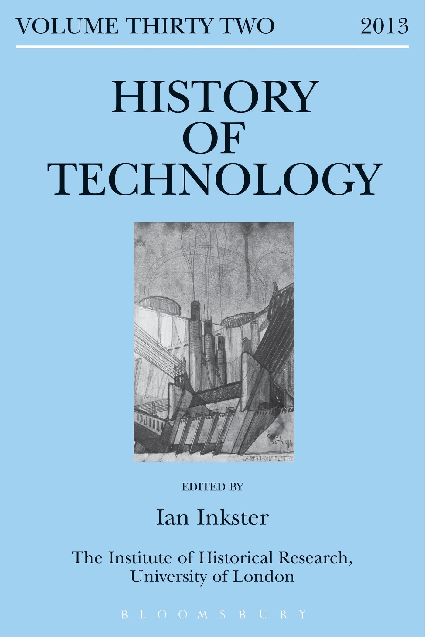 History of Technology Volume 32: Special Issue: Italian Technology from the Renaissance to the Twentieth Century
