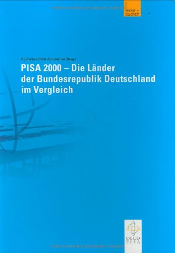 PISA 2000  -  Die Länder der Bundesrepublik Deutschland im Vergleich