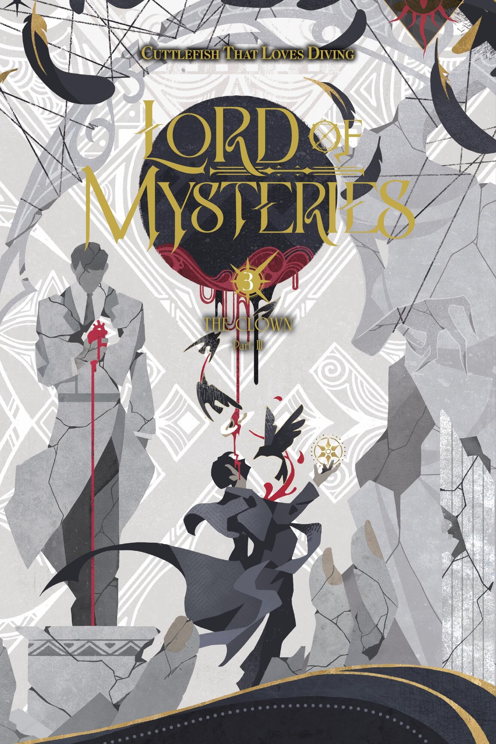 Cuttlefish That Loves Diving: Lord of Mysteries, Vol. 3