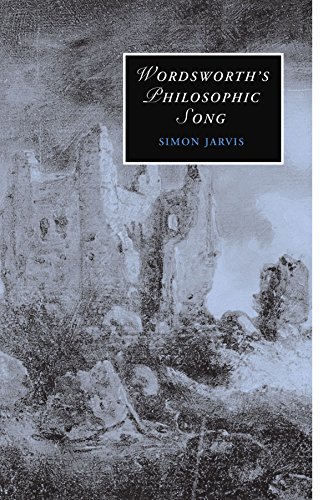 Wordsworth's Philosophic Song (Cambridge Studies in Romanticism, Band 67)