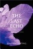 The Last Echo: A Body Finder Novel