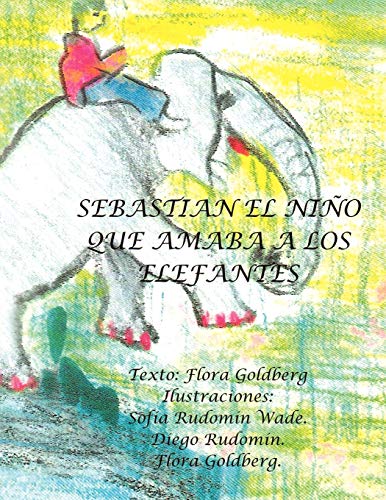 Sebastián el niño que amaba a los elefantes