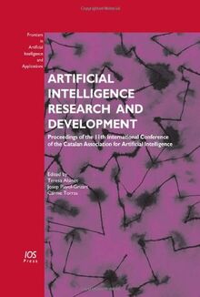 Artificial Intelligence Research and Development: Proceedings of the 11th International Conference of the Catalan Association for Artificial ... Intelligence and Applications, Band 184)