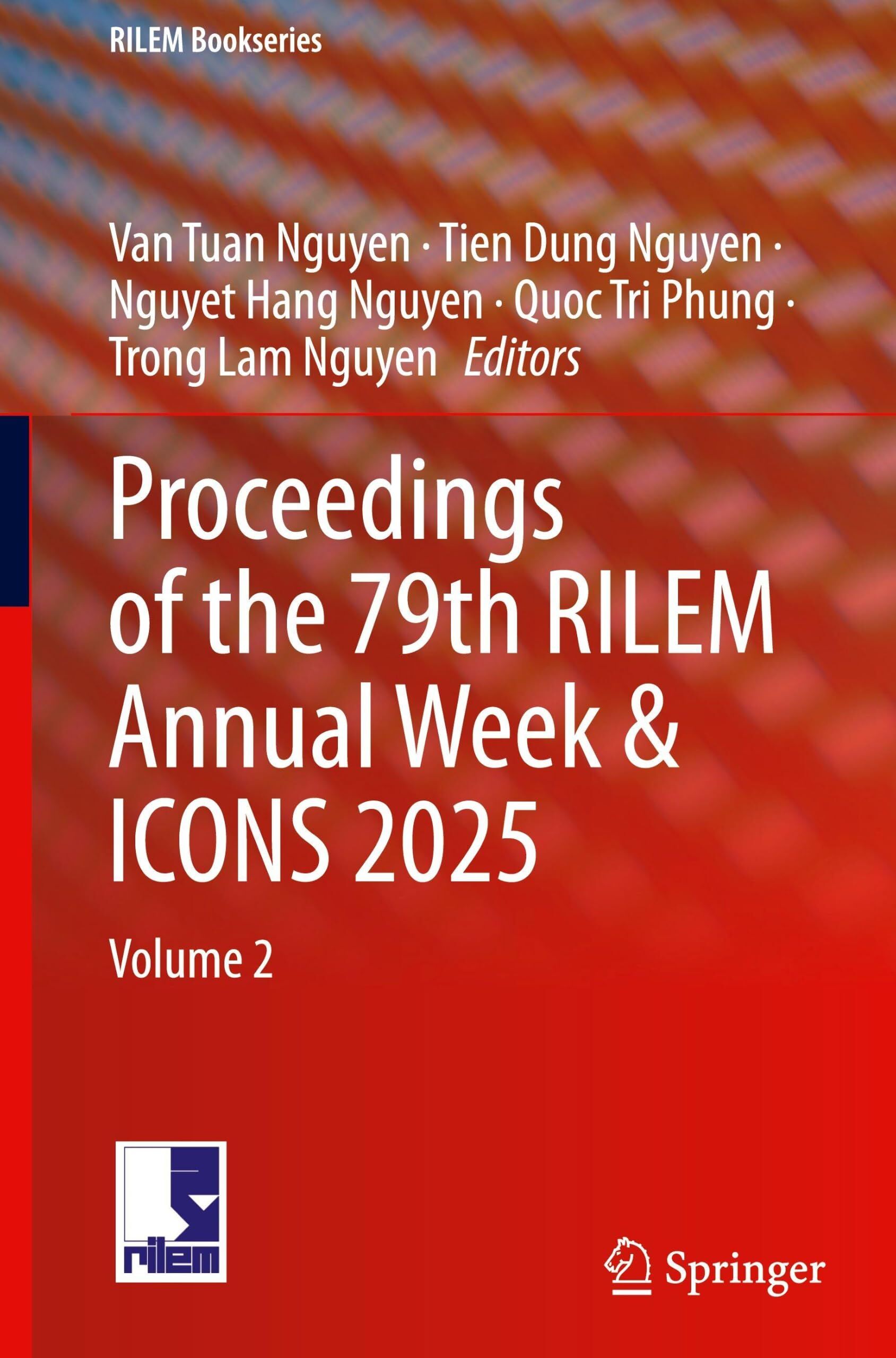 Proceedings of the 79th RILEM Annual Week & ICONS 2025