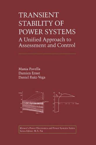 Transient Stability of Power Systems: A Unified Approach to Assessment and Control (Power Electronics and Power Systems)