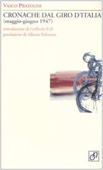 Cronache dal Giro d'Italia (maggio-giugno 1947) (Adularia Minima)