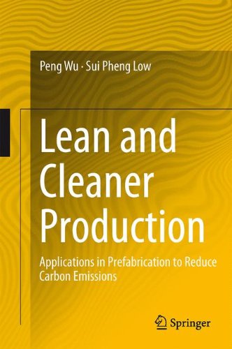 Lean and Cleaner Production: Applications in Prefabrication to Reduce Carbon Emissions