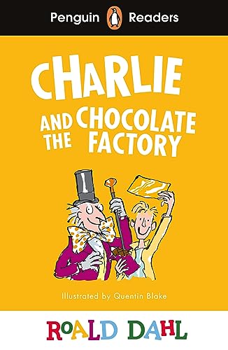 Penguin Readers Level 3: Roald Dahl Charlie and the Chocolate Factory (ELT Graded Reader) (Penguin Readers Roald Dahl)