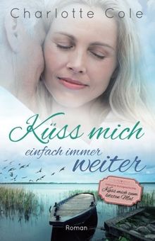 Küss mich einfach immer weiter: Sammelband - Finley Meadows 2+3