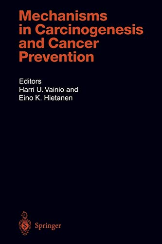 Mechanisms in Carcinogenesis and Cancer Prevention (Handbook of Experimental Pharmacology, 156, Band 156)