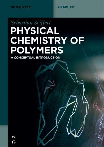 Textbook   Physical Chemistry of Polymers - Sebastian Seiffert Kartoniert (TB)