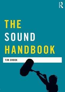 The Sound Handbook (Media Practice)