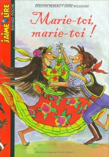 Marie-toi, marie-toi