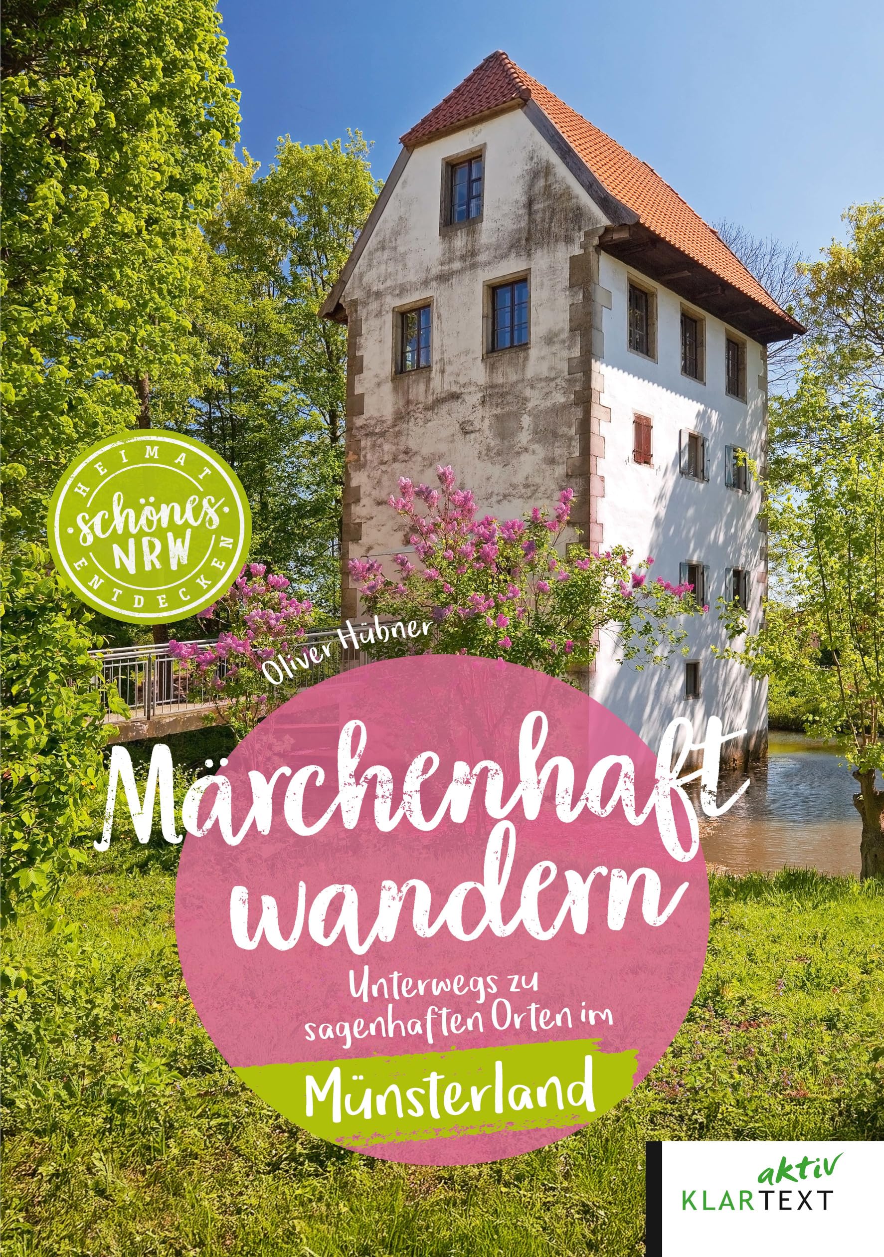 Märchenhaft wandern im Münsterland: Unterwegs zu sagenhaften Orten im Münsterland (Schöne Heimat)