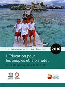 Rapport mondial de suivi sur l'éducation 2016