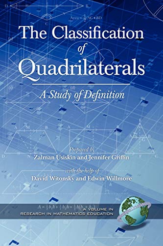 The Classification of Quadrilaterals: A Study in Definition: A Study in Definition (PB) (Research in Mathematics Education)