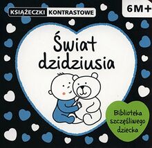 Swiat dzidziusia Ksiazeczki kontrastowe