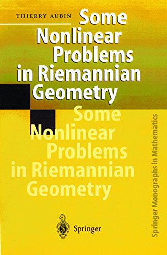Some Nonlinear Problems in Riemannian Geometry (Springer Monographs in Mathematics)