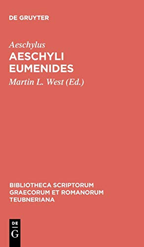 Aeschyli Eumenides (Bibliotheca scriptorum Graecorum et Romanorum Teubneriana)