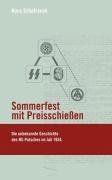 Sommerfest mit Preisschießen: Die unbekannte Geschichte des NS-Putsches im Juli 1934