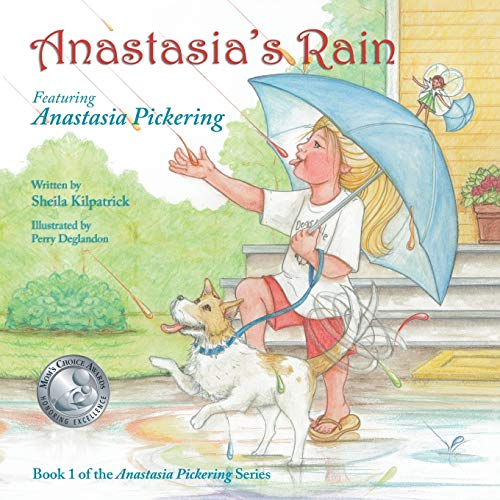 Anastasia's Rain (Anatasia Pickering, Band 1)