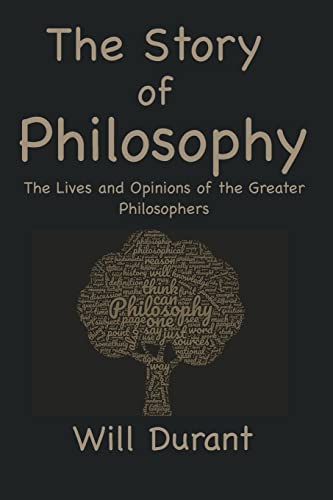Will Durant The Story Of Philosophy