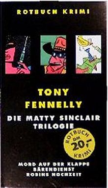 Rotbuch Taschenbücher, Nr.74, Die Matty Sinclair Trilogie von Tony Fennelly | Buch | Zustand gut