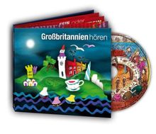 Großbritannien hören - Das Großbritannien-Hörbuch: Eine musikalisch illustrierte Reise durch die Kultur und Geschichte Italiens von den Anfängen bis in die Gegenwart