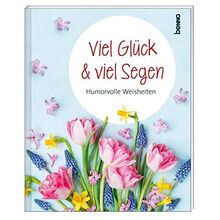 Geschenkheft »Viel Glück & viel Segen«: Humorvolle Weisheiten