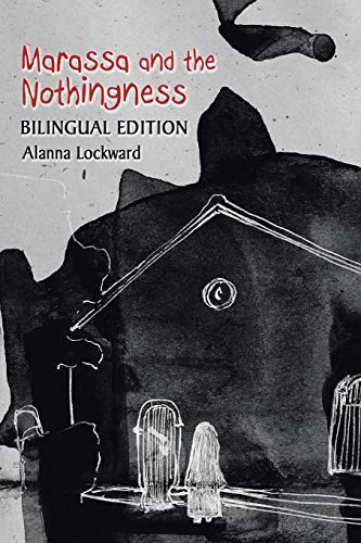 Marassa and the Nothingness: Bilingual Edition