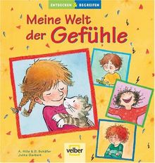 Meine Welt der Gefühle: Entdecken & Begreifen