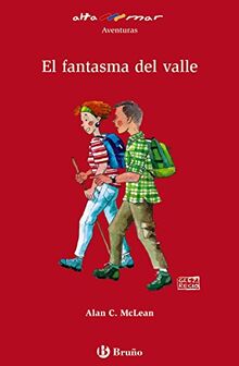 El fantasma del valle, ESO, 1 ciclo. Libro de lectura del alumno (Castellano - A PARTIR DE 12 AÑOS - ALTAMAR)