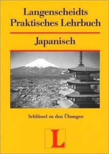 Langenscheidts Praktisches Lehrbuch, Japanisch, Schlüssel zu den Übungen