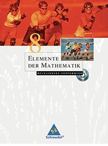 Elemente der Mathematik SI - Ausgabe 2008 für Mecklenburg-Vorpommern: Schülerband 8 mit CD-ROM