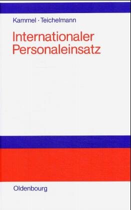 Internationaler Personaleinsatz: Konzeptionelle und instrumentelle Grundlagen