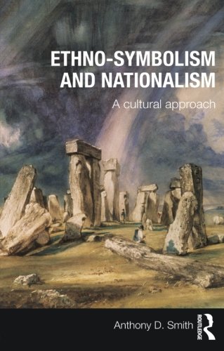 Ethno-symbolism and Nationalism