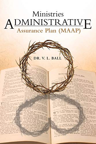 Ministries Administrative Assurance Plan (MAAP)