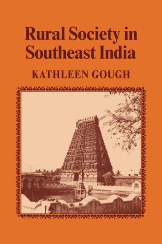 Rural Society in South East India (Cambridge Studies in Social and Cultural Anthropology, Band 38)