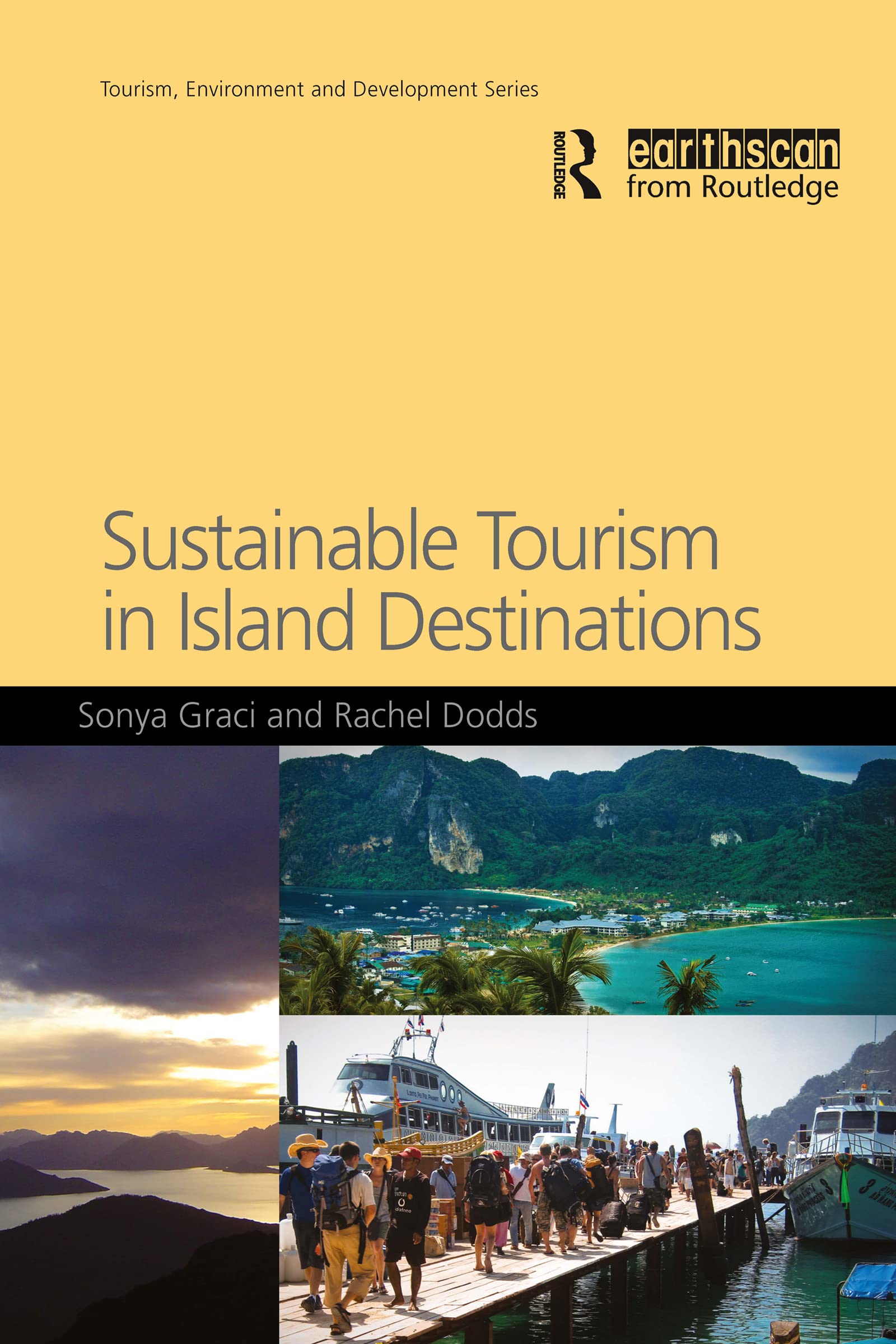 Sustainable Tourism in Island Destinations (Tourism, Environment and Development)